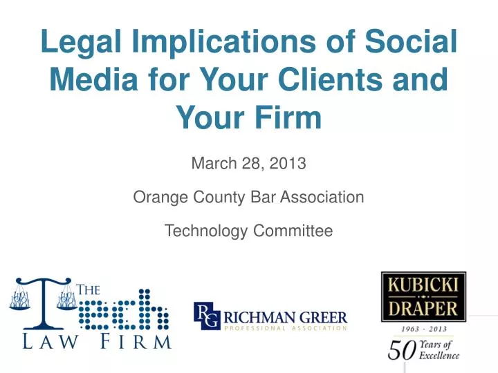 legal implications of social media for your clients and your firm