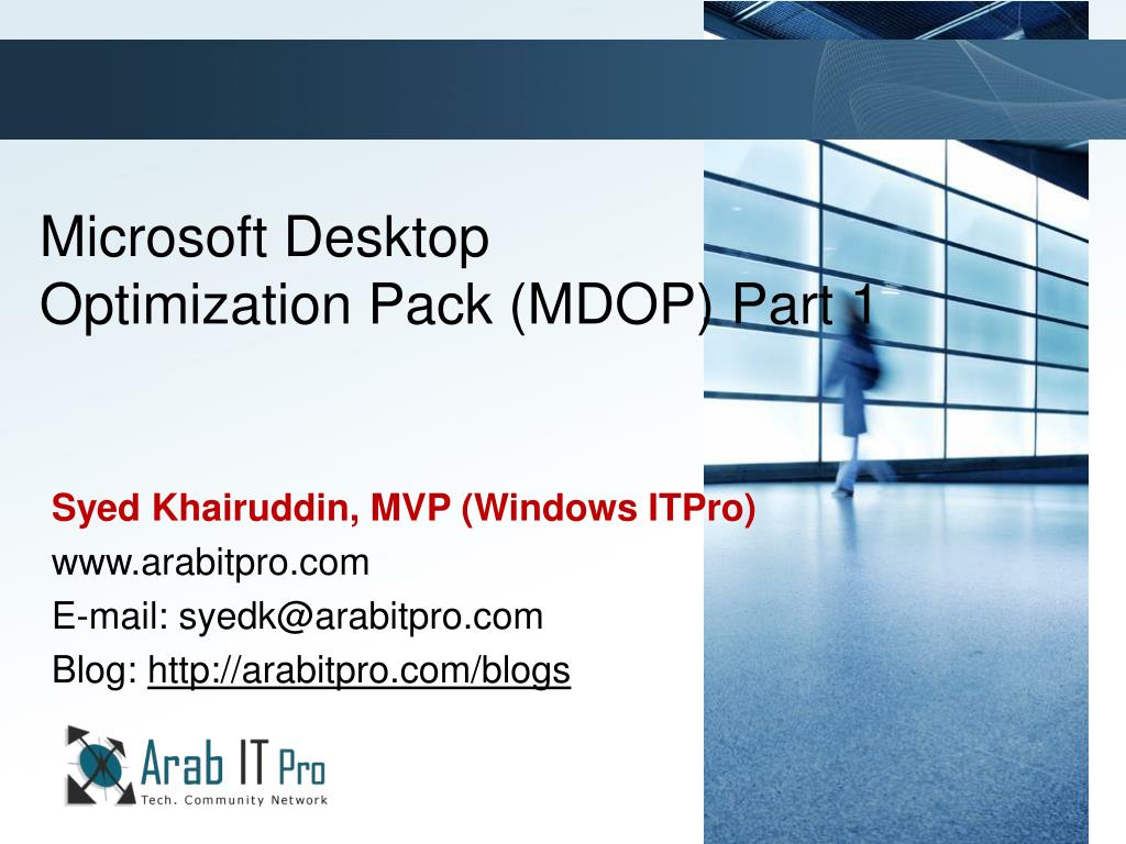 PPT Microsoft Desktop Optimization Pack ( MDOP ) Part 1 PowerPoint