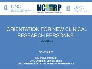 Orientation for New Clinical Research PERSONNEL Module 2