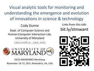 Visual analytic tools for monitoring and understanding the emergence and evolution of innovations in science &amp; techn