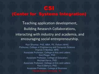 CSI (Center for Systems Integration)