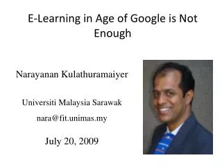 E-Learning in Age of Google is Not Enough