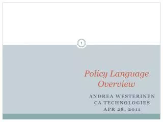 Policy Language Overview