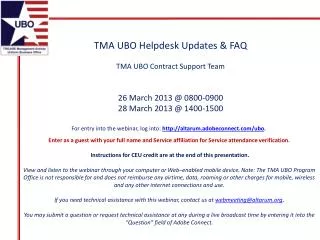 TMA UBO Helpdesk Updates &amp; FAQ TMA UBO Contract Support Team