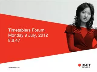 Timetablers Forum Monday 9 July, 2012 8.8.47