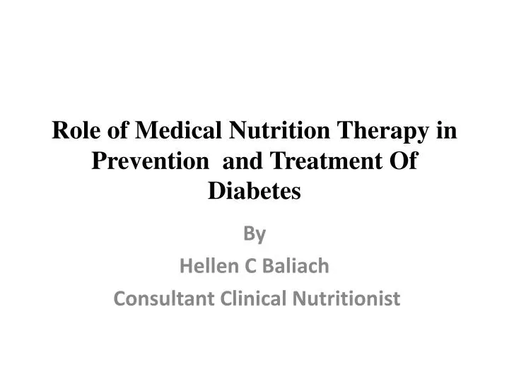 role of medical nutrition therapy in prevention and treatment of diabetes