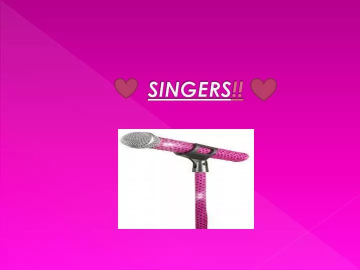 singers