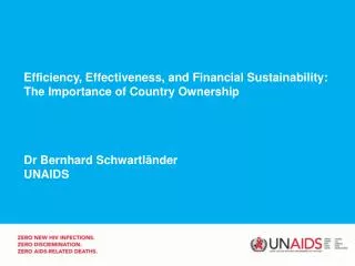 Efficiency, Effectiveness, and Financial Sustainability: The Importance of Country Ownership