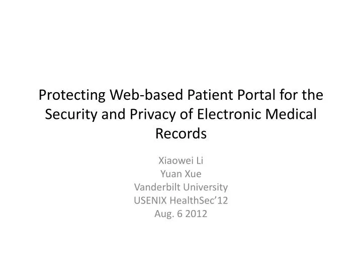 protecting web based patient portal for the security and privacy of electronic medical records