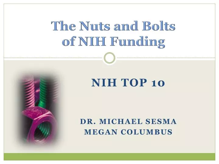 the nuts and bolts of nih funding
