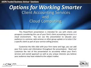 Options for Working Smarter Client Accounting Services and Cloud Computing