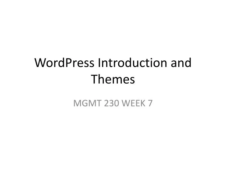 wordpress introduction and themes