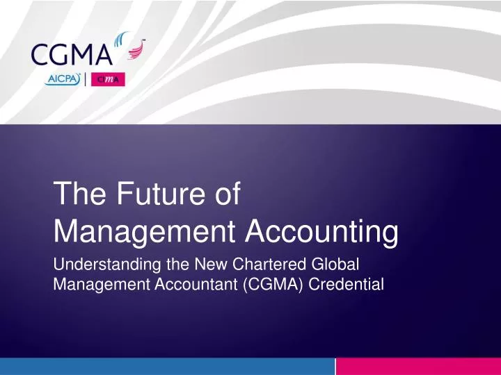 understanding the new chartered global management accountant cgma credential