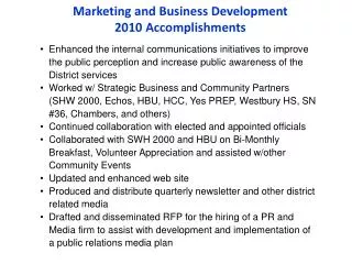 Marketing and Business Development 2010 Accomplishments