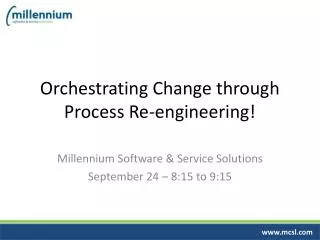 Orchestrating Change through Process Re-engineering!
