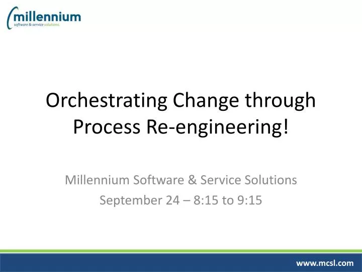 orchestrating change through process re engineering