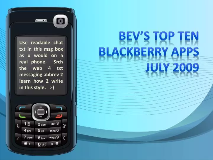 bev s top ten blackberry apps july 2009