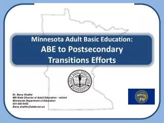 Minnesota Adult Basic Education: ABE to Postsecondary Transitions Efforts