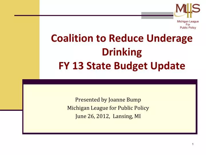 coalition to reduce underage drinking fy 13 state budget update