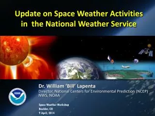 Update on Space Weather Activities in the National Weather Service