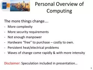 Personal Overview of Computing