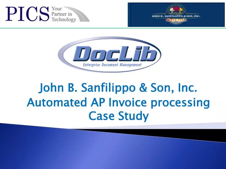 john b sanfilippo son inc automated ap invoice processing case study