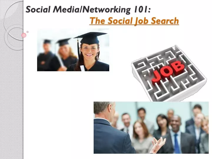 social media networking 101 the social job search