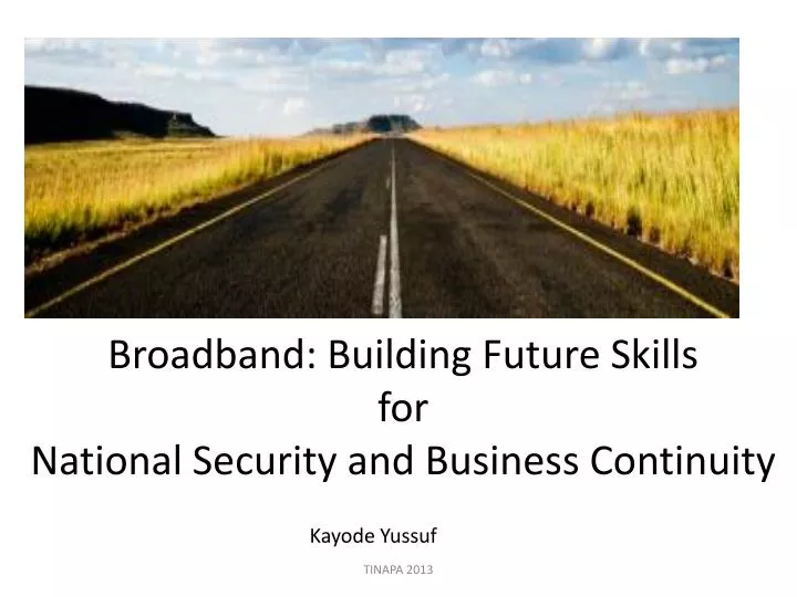 broadband building future skills for national security and b usiness continuity