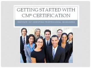 Who is ICPM? Founded by the NMA/IMC in 1974 A global advocate for managerial excellence T he largest US-based manag