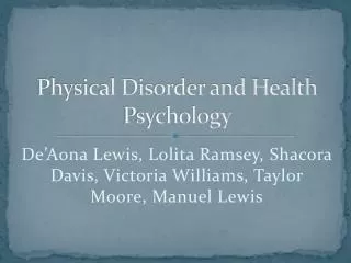 Physical Disorder and Health Psychology