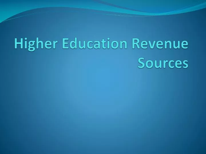higher education revenue sources