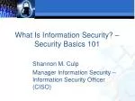 What Is Information Security? – Security Basics 101 - slide 1