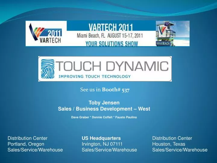 toby jensen sales business development west dave graber donnie coffelt fausto paulino