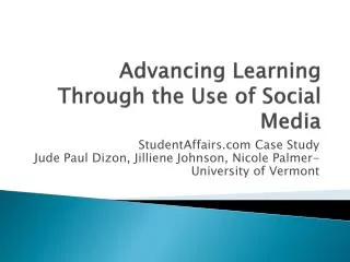 Advancing Learning Through the Use of Social Media