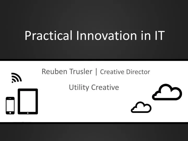 practical innovation in it