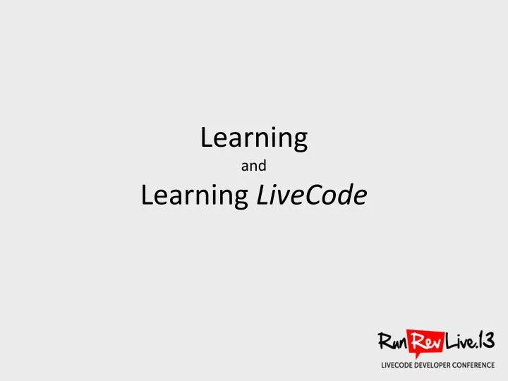 learning and learning livecode