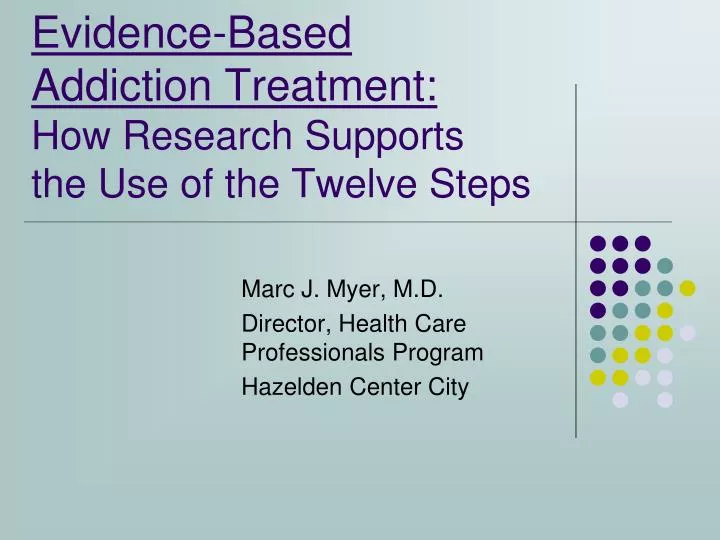 evidence based addiction treatment how research supports the use of the twelve steps