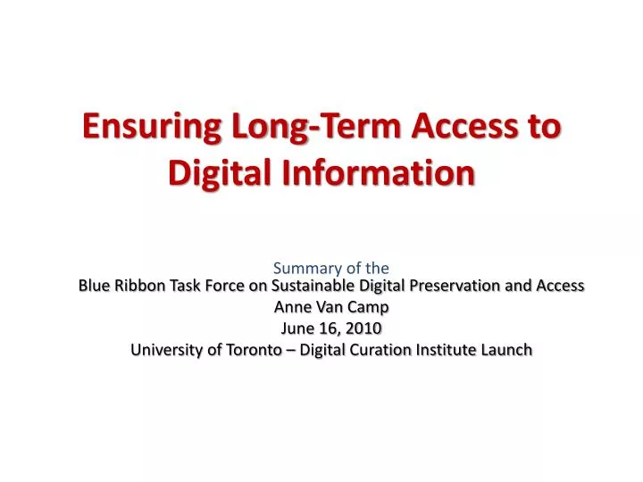 ensuring long term access to digital information