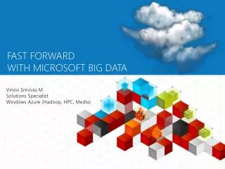 Fast forward with Microsoft big data