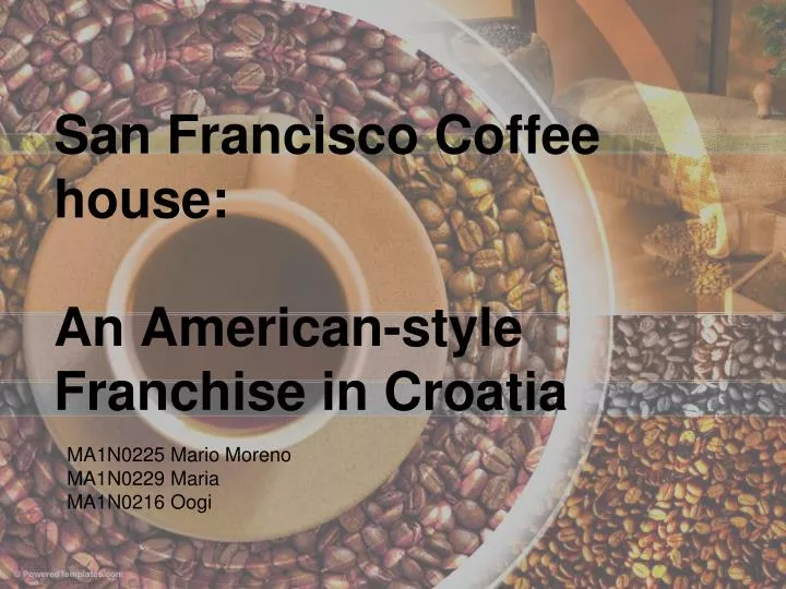 san francisco coffee house an american style franchise in croatia