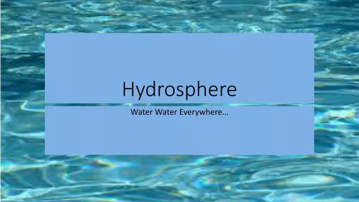 hydrosphere