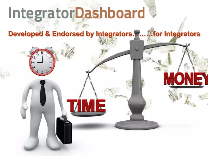 developed endorsed by integrators for integrators