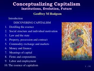 Conceptualizing Capitalism Institutions, Evolution, Future