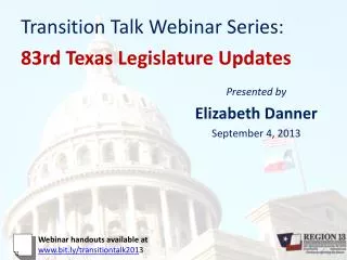 Transition Talk Webinar Series: 83rd Texas Legislature Updates