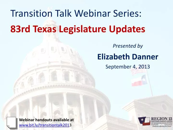 transition talk webinar series 83rd texas legislature updates