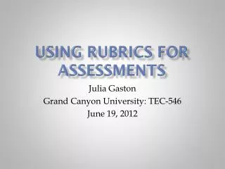 Using rubrics for assessments