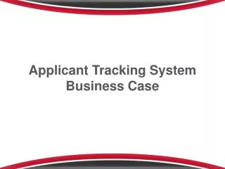 Applicant T racking System Business Case