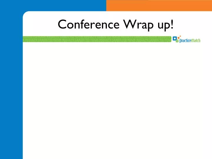 conference wrap up