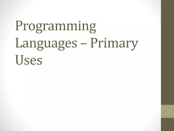 programming languages primary uses