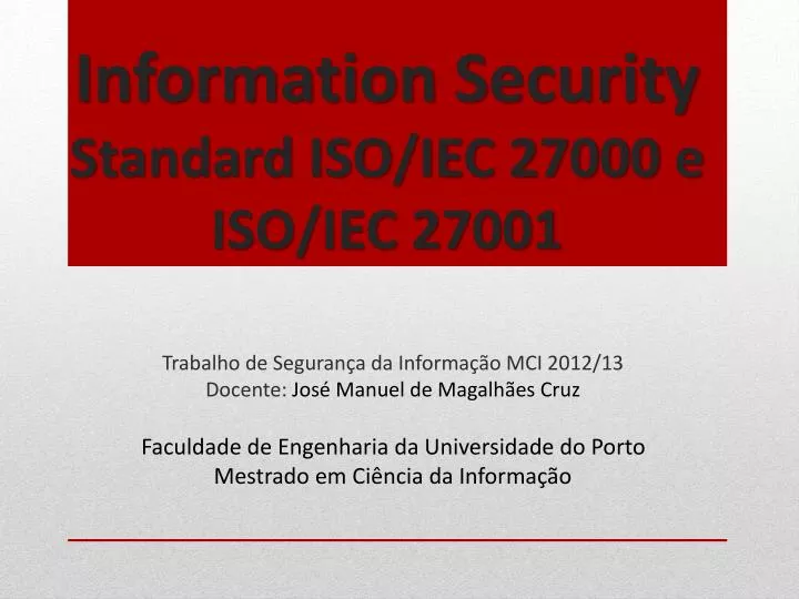 information s ecurity standard iso iec 27000 e iso iec 27001
